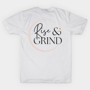Rise & Grind T-Shirt
